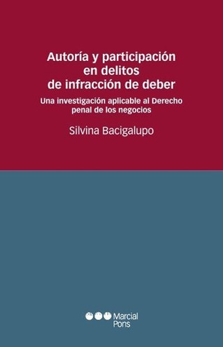 Autoría Y Participación En Delitos De Infracción De Deber (b