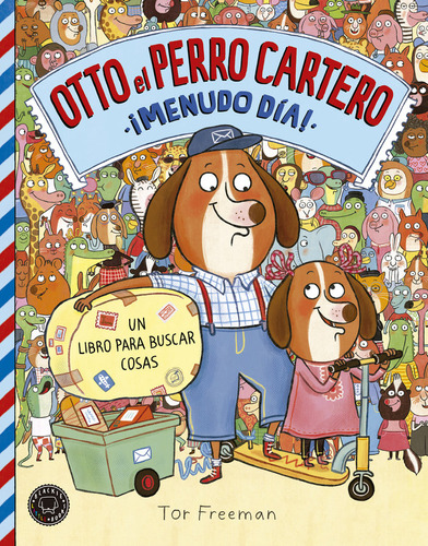 Otto El Perro Cartero Menudo Dia - Freeman,tor