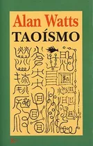 Comprar Taoismo - Alan Watts, De Alan Watts. Editorial Kairos En Español