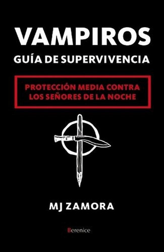 Vampiros Guia De Supervivencia B4p - Zamora, Mj