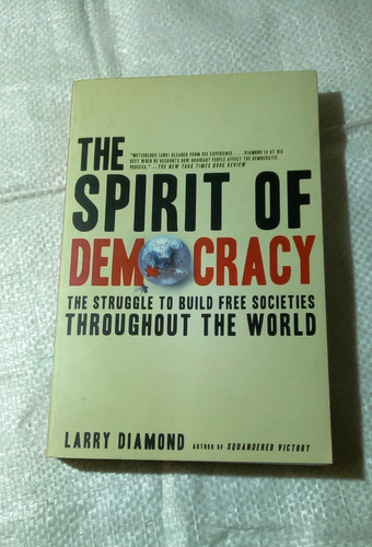 The Spirit Of Democracy.                Larry Diamond.