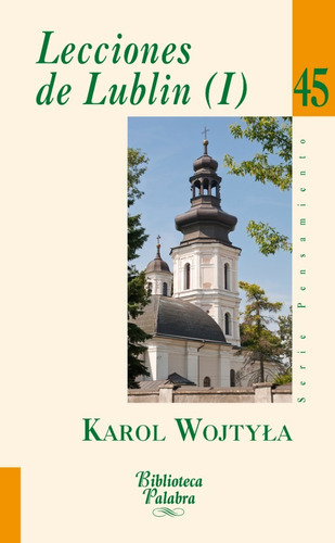 Lecciones De Lublin (i), De Wojtyla, Karol. Editorial Ediciones Palabra, S.a., Tapa Blanda En Español