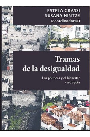 Tramas De La Desigualdad - Grassi, Hintze