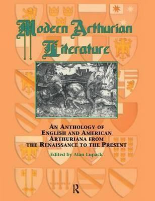 Modern Arthurian Literature - Alan Lupack