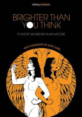 Libro Brighter Than You Think: 10 Short Works By Alan Moo...