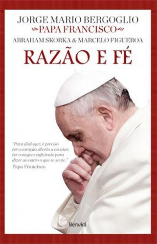 Razão E Fé, De Marcelo; Skorka, Abraham. Editora Benvirá, Capa Mole Em Português