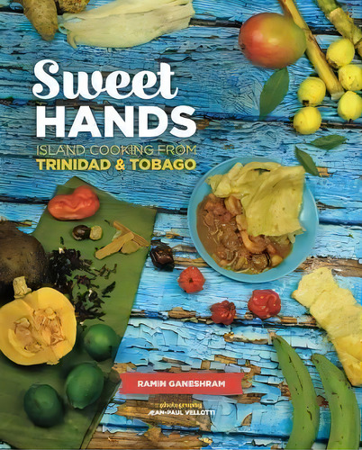 Sweet Hands, De Ramin Ganeshram. Editorial Hippocrene Books Inc U S, Tapa Blanda En Inglés