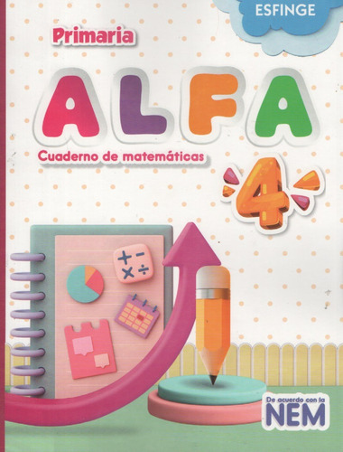 Alfa 4° Primaria Cuaderno De Matemáticas - Esfinge Original 