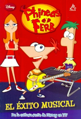 El Éxito Musical (phineas & Ferb) - Disney