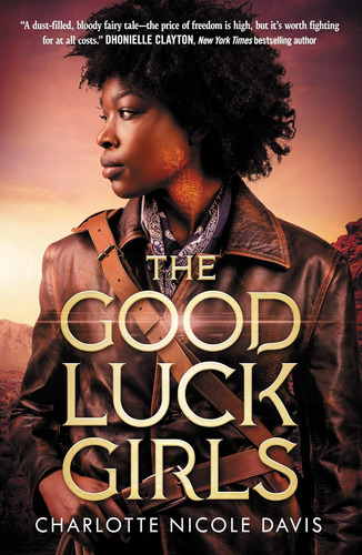 Libro:  The Good Luck Girls (the Good Luck Girls, 1)