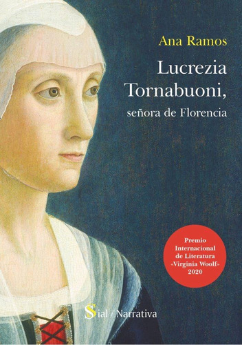 Libro: Lucrezia Tornabuoni, Señora De Florencia. Ramos, Ana.