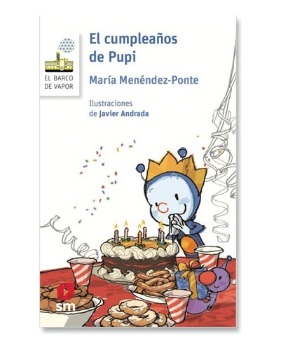 El Cumpleaños De Pupi / María Menéndez-ponte