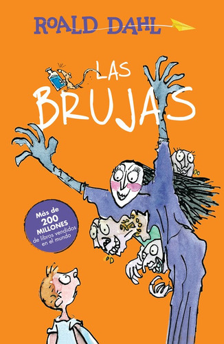 Las Brujas ( Colección Alfaguara Clásicos ), De Dahl, Roald. Serie Colección Alfaguara Clásicos Editorial Alfaguara Infantil, Tapa Blanda En Español, 2015