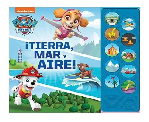 Paw Patrol - Libro Con Sonido - Tierra Mar Y Aire - Pikids