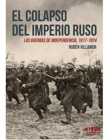 Libro: El Colapso Del Imperio Ruso. Serrano Villamor, Rubén.