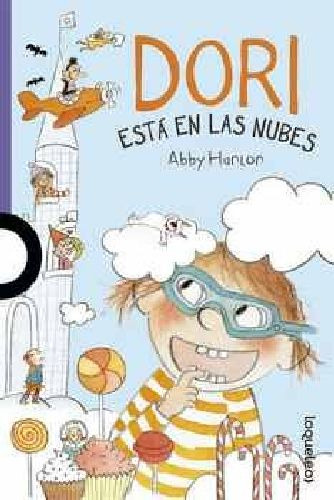Dori Esta En Las Nubes, De Serie Morada. Editorial Loqueleo En Español, 2019