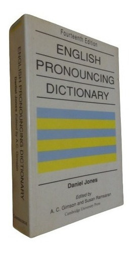 English Pronouncing Dictionary. Daniel Jones. Fourteent&-.