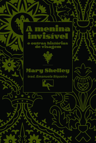 A Menina Invisível: E Outras Histórias De Visagem, De Mary Shelley. Série N/a Editora Arte & Letra, Capa Dura, Edição 1 Em Português, 2023