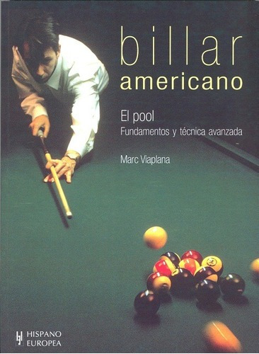 Billar Americano . El Pool Fundamentos Y Tecnica Avanzada