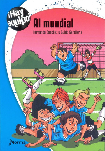 Al Mundial - Fernando Sánchez / Guido Sandleris