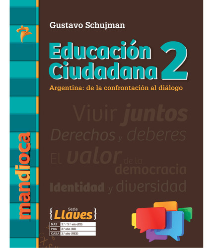 Imagen 1 de 1 de Educación Ciudadana 2 Llaves (g. Schujman) - Mandioca -