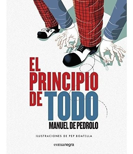 El Principio De Todo - Pedrolo Manuel De