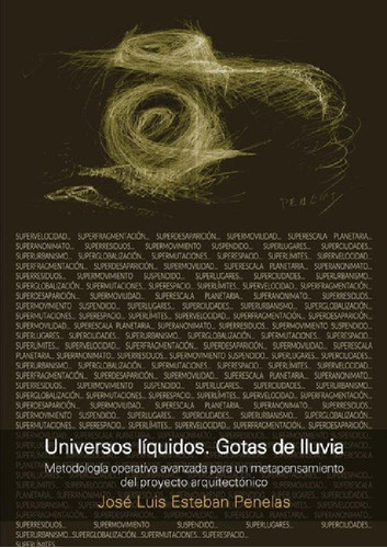 Libro - Universos Líquidos. Gotas De Lluvia.metodologi´a Op