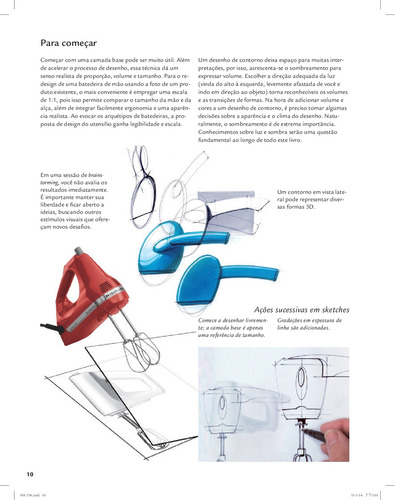 Sketching: Técnicas de Desenho para Designers de Produto, de Eissen, Koos. Editorial Bookman Companhia Editora Ltda., capa mole em português, 2015