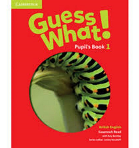 Guess What! 1 -   Student`s Book Kel Ediciones