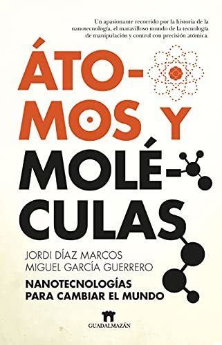 Tomos Y Mol?culas, De Jordi Díaz Marcos. Editorial Guadalmazan, Tapa Blanda En Español, 2021
