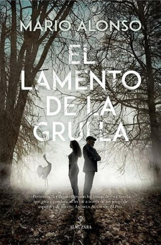 Lamento De La Grulla, El, De Alonso,mario. Editorial Almuzara Editorial, Tapa Blanda En Español