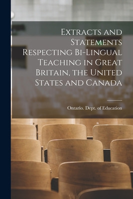 Libro Extracts And Statements Respecting Bi-lingual Teach...