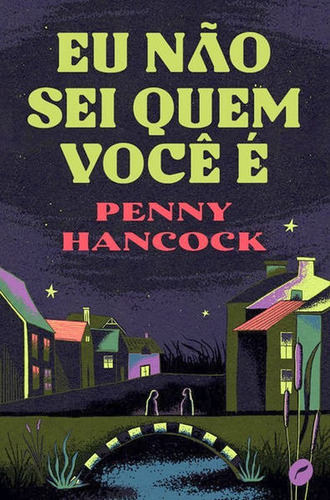 Eu Não Sei Quem Você É, De Hancock, Penny. Editora Dublinense, Capa Mole Em Português