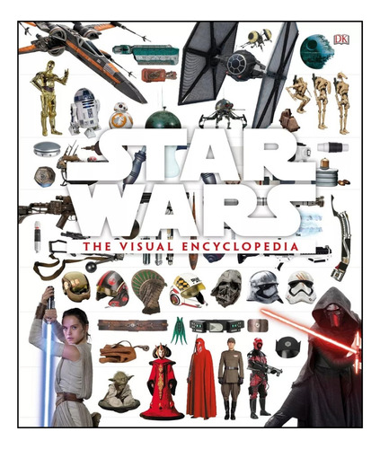 Star Wars The Visual Encyclopedia Enciclopedia En Ingles