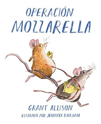 Operación Mozzarella (spanish Edition), De Allison, Grant. Editorial Oem, Tapa Blanda En Español