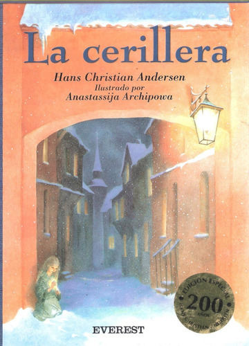 La Cerillera,  Andersen & Archipowa