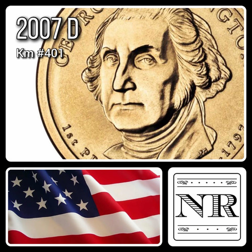 Estados Unidos - 1 Dólar - Año 2007 D - Km #401 - Washington