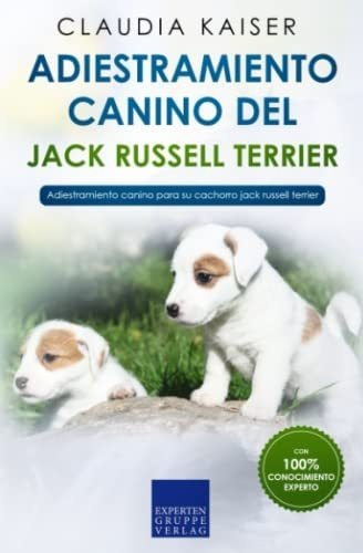 Libro: Adiestramiento Canino Del Jack Russell Terrier: Adies