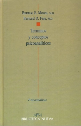 Terminos Y Conceptos Psicoanaliticos - Moore Burness, de MOORE BURNESS FINE BERNARD. Editorial Biblioteca Nueva en español