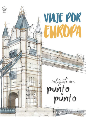 Libro: Viaje Por Europa: Relájate Con Punto A Punto: Lugares