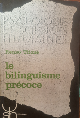 Renzo Titone Le Bilinguisme Precoces A3364