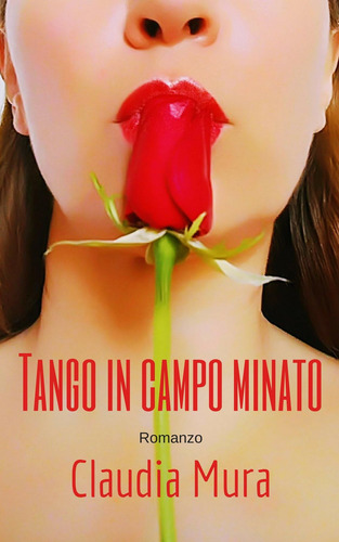 Libro: Tango In Campo Minato (italian Edition)
