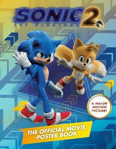 Sonic The Hedgehog 2: The Official Movie Poster Book, De Penguin Young Readers Licenses. Editorial Penguin Putnam Inc, Tapa Blanda En Inglés