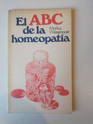 El Abc De La Homeopatía Markus Wiesenauer