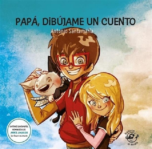 Libro - Papa, Dibujame Un Cuento - Santamaría Ramírez, Anto
