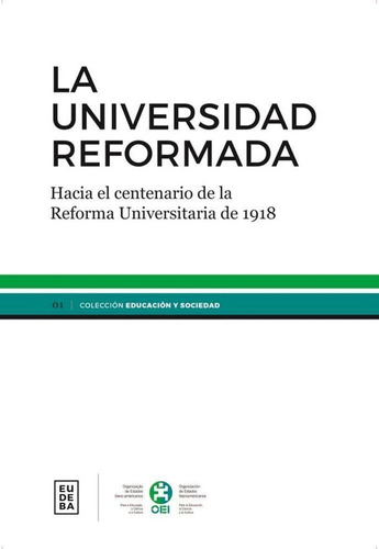 La Universidad Reformada - Mario Albornoz / Manuel Crespo