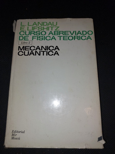 Libro Curso Abreviado De Física Teórica Tomo 2