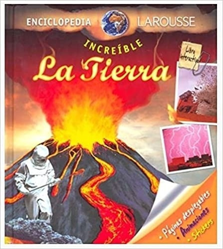 Enciclopedia Increible Larousse - La Tierra, De Mathivet,  