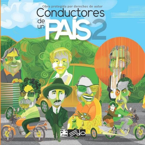 Libro: Conductores De Un País 2 (spanish Edition)