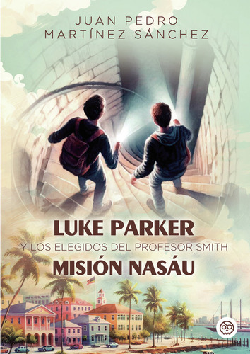 Luke Parker Y Los Elegidos Del Profesor Smith. Misiãâ³n Nasãâ¡u, De Martínez Sánchez, Juan Pedro. Editorial Gunis,editorial, Tapa Blanda En Español